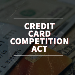 Credit Card Competition Act